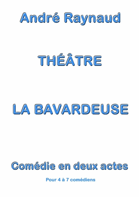 La Bavardeuse - André Raynaud