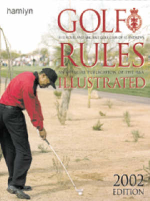 Golf Rules Illustrated -  Royal and Ancient Golf Club of St.Andrews