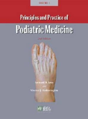 Principles and Practice of Podiatric Medicine - 