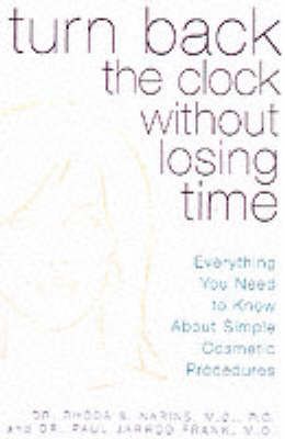 Turn Back the Clock without Losing Time - Rhonda Narins, Paul Frank