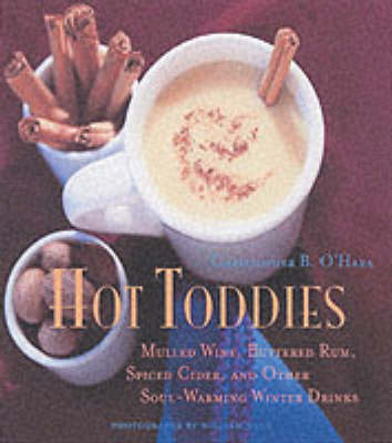 Hot Toddies - Christopher B. O'Hara