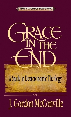Grace in the End - Dr. Gordon McConville