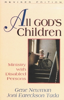 All God's Children - Joni Eareckson Tada, Gene Newman