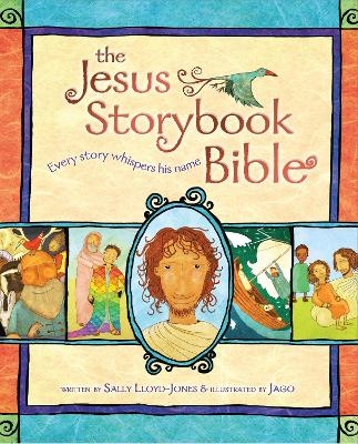 The Jesus Storybook Bible - Sally Lloyd-Jones