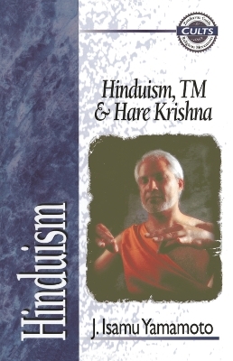 Hinduism, TM, and Hare Krishna - J. Isamu Yamamoto