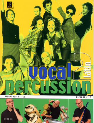 Vocal Percussion 2 - latin mit CD, für Percussion- bzw. Vokalensemble im Einzel- und Gruppenunterricht - Richard Filz; Richard Filz