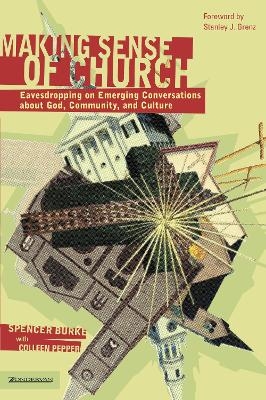 Making Sense of Church - Spencer Burke