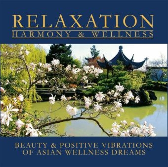 Beauty & positive vibrations of Asian Wellness Dreams, 1 Audio-CD -  Various