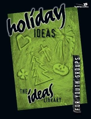 Holiday Ideas -  Youth Specialties