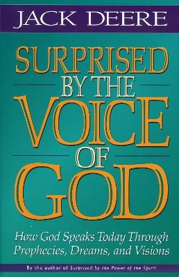 Surprised by the Voice of God - Jack S. Deere