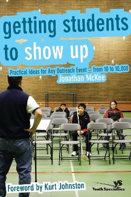 Getting Students to Show Up - Jonathan McKee