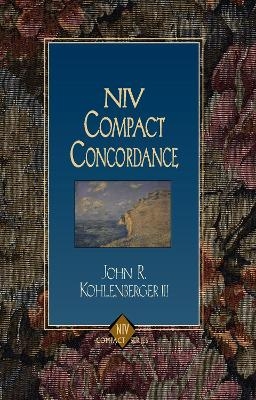 NIV Compact Concordance - John R. Kohlenberger III