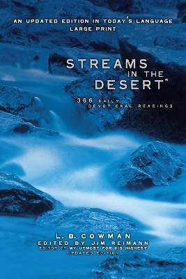 Streams in the Desert, Large Print - L. B. E. Cowman, Jim Reimann