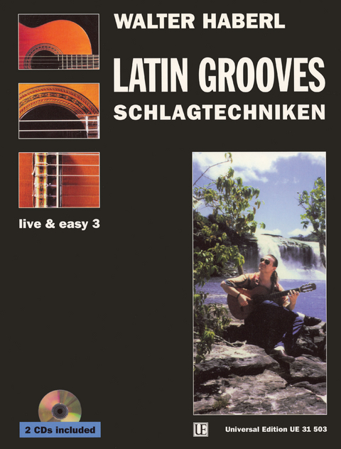 Schlagtechniken 3 - Latin Grooves: Tango-Calupso-Rumba-Maxican Valse (tresillo Rasqueados), für Gitarre - Walter Ernst Haberl