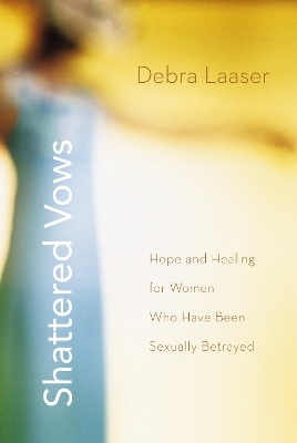 Shattered Vows - Debra Laaser