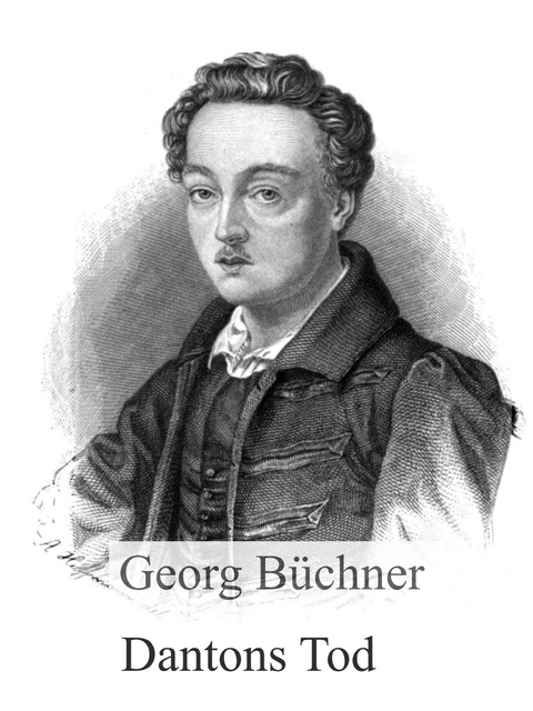 Dantons Tod -  Georg Büchner