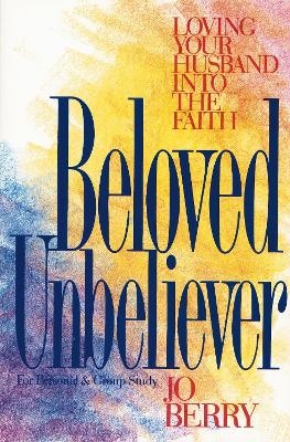Beloved Unbeliever - Jo Berry