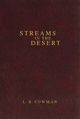 Contemporary Classic/Streams in the Desert - L. B. E. Cowman