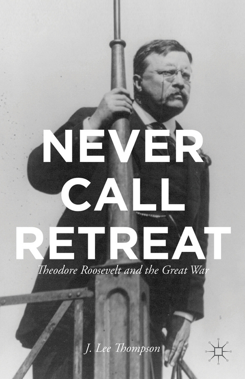 Never Call Retreat - J. Thompson