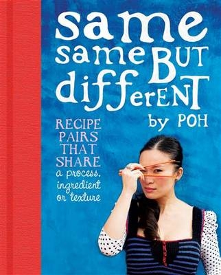 Same Same But Different - Poh Ling Yeow