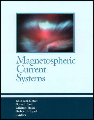 Magnetospheric Current Systems - 