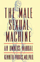 The Male Sexual Machine -  Purvis,  Kenneth