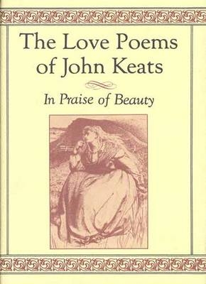 The Love Poems of John Keats - John Keats