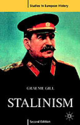 Stalinism - Graeme J. Gill