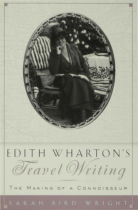 Edith Wharton's Travel Writing - Sarah Bird Wright