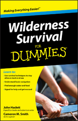 Wilderness Survival For Dummies - Cameron M. Smith, John F. Haslett