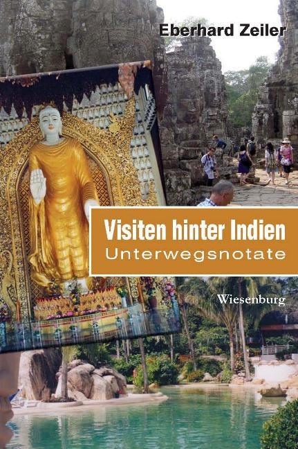 Visiten hinter Indien - Eberhard Zeiler