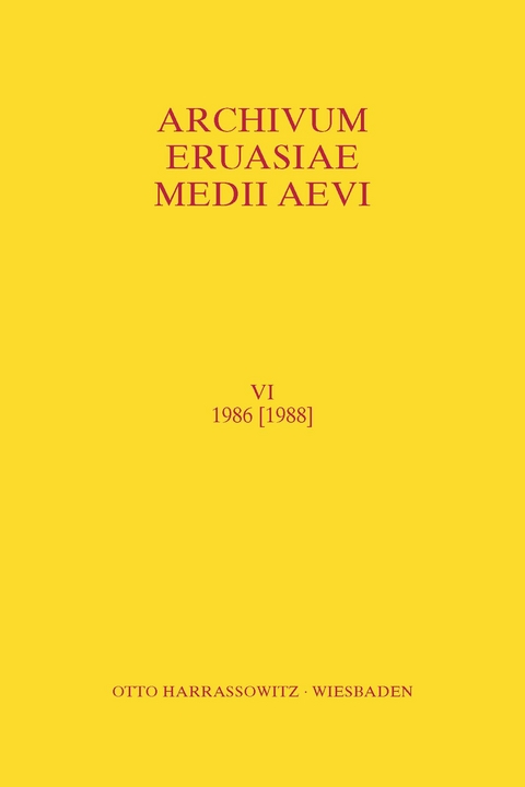 Archivum Eurasiae Medii Aevi VI 1986 [1988] - 