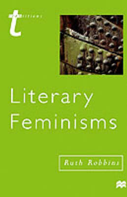 Literary Feminisms - Ruth Robbins