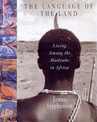 The Language of the Land - James Stephenson