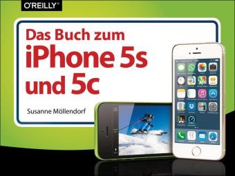Das Buch zum iPhone 5s und 5c - Susanne Möllendorf