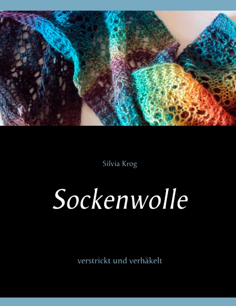 Sockenwolle - Silvia Krog