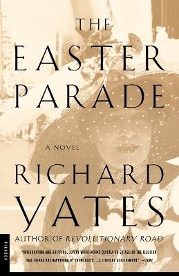 Easter Parade - Richard Yates