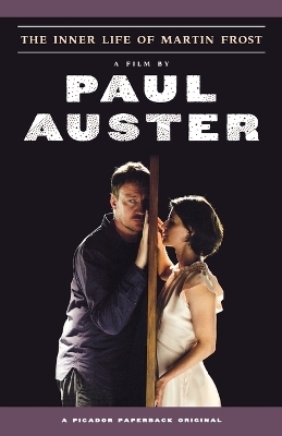 The Inner Life of Martin Frost - Paul Auster