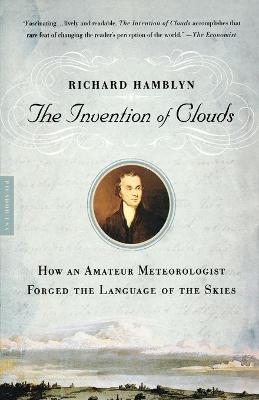 The Invention of Clouds - Richard Hamblyn