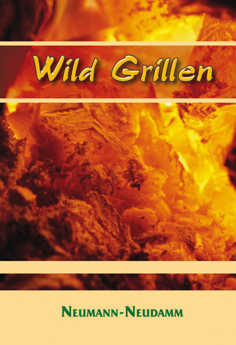 Wild Grillen