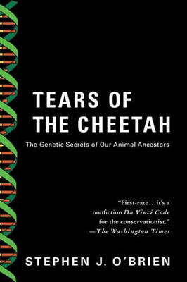 Tears of the Cheetah - Stephen J. O'Brien