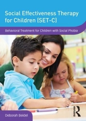 Social Effectiveness Therapy for Children (SET-C) - Deborah Beidel
