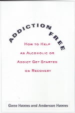 Addiction-Free - MR Gene Hawes, Anderson Hawes