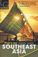 Let's Go 2005 Southeast Asia, 9th Edition - Let's Go Inc