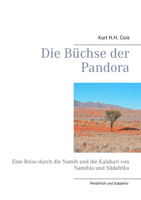 Die Büchse der Pandora - Kurt H.H. Cois