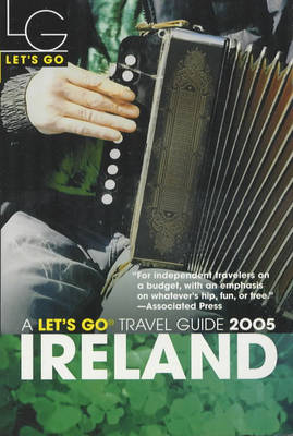 Let's Go 2005 Ireland - Let's Go Inc