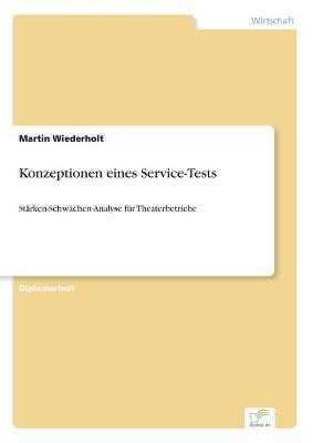 Konzeptionen eines Service-Tests - Martin Wiederholt