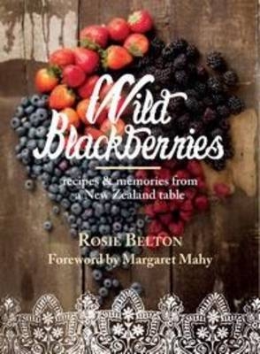 Wild Blackberries - Rosie Belton