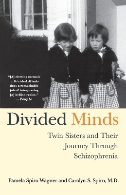 Divided Minds - Pamela Spiro Wagner, Carolyn S. Spiro