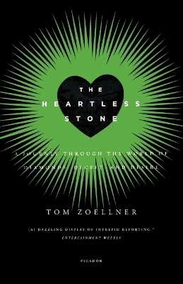 The Heartless Stone - Tom Zoellner